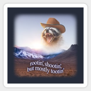 rootin shootin but mostly tootin cowboy raccoon word art Sticker
